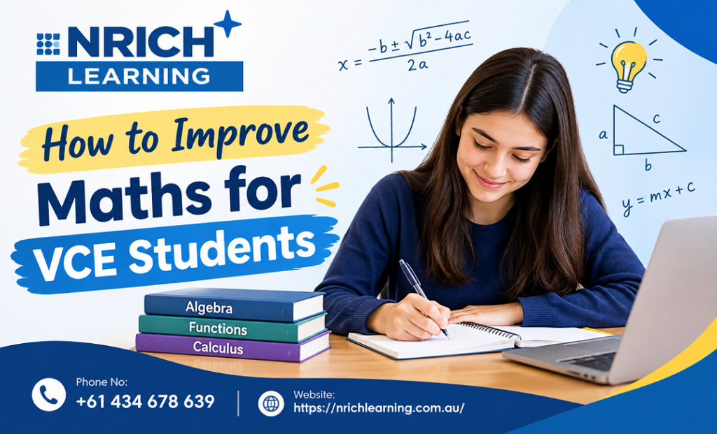 How to Improve Maths for VCE Students: A Complete Study Guide to Achieve a Higher ATAR